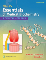 Marks' Essentials of Medical Biochemistry: A Clinical Approach 1451190069 Book Cover