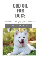 CBD Oil for Dogs 1670312550 Book Cover