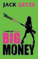 BIG MONEY 1937495671 Book Cover