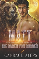 Matt: Eine Paranormale Romanze B08Y3XRX24 Book Cover