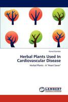 Herbal Plants Used In Cardiovascular Disease 3846520411 Book Cover