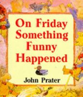 On Friday Something Funny Happened 0370304497 Book Cover