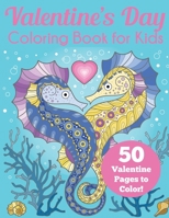 Valentine's Day Coloring Book for Kids 1647900085 Book Cover
