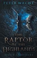 The Raptor of the Highlands 1950236048 Book Cover