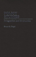 Policy Studies: Integration and Evaluation 0275930076 Book Cover