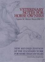 Veterinary Notes For Horse Owners: An Illustrated Manual Of Horse Medicine And Surgery