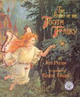 The Story of the Tooth Fairy 0688175236 Book Cover