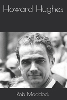 Howard Hughes B0F12KKYRP Book Cover