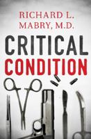 Critical Condition 1401687407 Book Cover