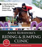 Anne Kursinski's Riding and Jumping Clinic 0385474059 Book Cover