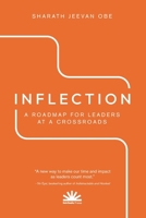 Inflection: A Roadmap for Leaders at a Crossroads 1399976079 Book Cover