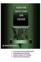 Basis for Motivation and Change 1426923007 Book Cover
