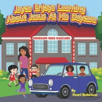 Jayce Enjoys Learning About Jesus at His Daycare B0FTS7DY6S Book Cover