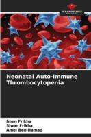 Neonatal Auto-Immune Thrombocytopenia 6208920388 Book Cover