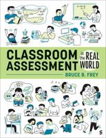 Classroom Assessment in the Real World 1071882031 Book Cover
