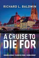 A Cruise to Die for 0997246405 Book Cover