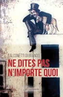 Ne dites pas n'importe quoi 9524210134 Book Cover
