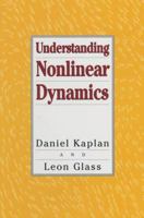 Understanding Nonlinear Dynamics 0387944400 Book Cover