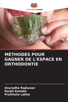 MÉTHODES POUR GAGNER DE L'ESPACE EN ORTHODONTIE 6206013804 Book Cover