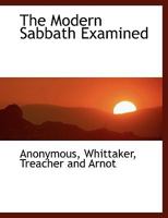 The Modern Sabbath Examined 1140606905 Book Cover