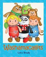 Washamacallits: How Two Clever Elves Invented the Washamacallits 0692806504 Book Cover