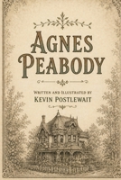 Agnes Peabody B0H2MV4ZFD Book Cover