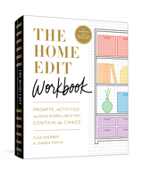 The Home Edit Workbook: Prompts, Activities, and Gold Stars to Help You Contain the Chaos 0593139828 Book Cover