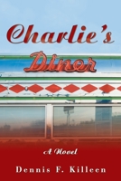 Charlie?s Diner: A Novel 166415101X Book Cover