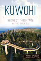 Kuwohi: Highest Mountain in the Smokies (Landmarks) 146717212X Book Cover