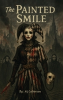 The Painted Smile B0FG5YCVC2 Book Cover