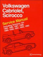 Volkswagen Cabriolet, Scirocco Service Manual: 1985, 1986, 1987, 1988, 1989, 1990, 1991, 1992, 1993: Including Scirocco 16v 0837616360 Book Cover