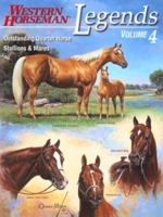 Legends, Volume 4: Outstanding Quarter Horse Stallions and Mares (Legends) 0911647635 Book Cover