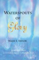 Waterspouts of Glory 0974769010 Book Cover