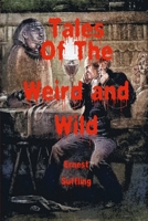 Tales of the Weird and Wild 1387967908 Book Cover