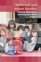 Maternal and Infant Deaths: Chasing Millennium Development Goals 4 and 5 1906985308 Book Cover