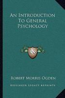 An Introduction to General Psychology 1015906982 Book Cover