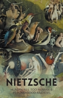 Human, All Too Human & Beyond Good and Evil 1840225912 Book Cover