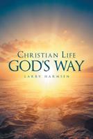 Christian Life God's Way 1635759390 Book Cover