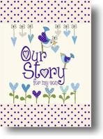 Our Story, for My Son 190704843X Book Cover