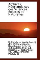 Archives Néerlandaises des Sciences Exactes et Naturelles 1110338538 Book Cover