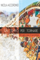 Un tempo per tornare: per ogni cosa c´é un tempo 1983090972 Book Cover