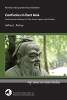 Confucius in East Asia: Confucianism’s History in China, Korea, Japan, and Viet Nam 195263637X Book Cover