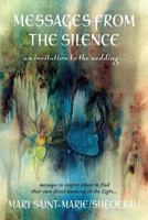 Messages from the Silence: an invitation to the wedding... 0964657260 Book Cover