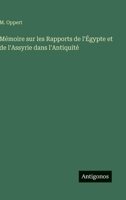 Mémoire sur les Rapports de l'Égypte et de l'Assyrie dans l'Antiquité (French Edition) 3563146055 Book Cover