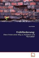 Frühförderung:: Eltern finden einen Weg zu Akzeptanz und "Normalität" 3639269179 Book Cover