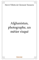 Afghanistan, photographe, un métier risqué (French Edition) 241436761X Book Cover