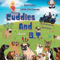 Cuddles and B.T 1069013366 Book Cover
