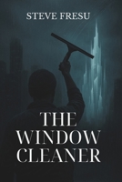The window cleaner 293093719X Book Cover