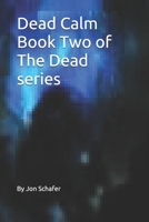 Dead Calm 1484003438 Book Cover