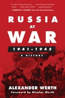 Russia at War: 1941-1945 088184084X Book Cover